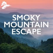 Smoky mountain escape cover image