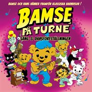 Bamse: sång & dansföreställningen cover image
