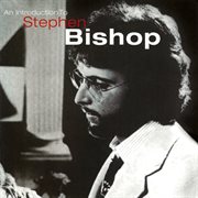 An introduction to Stephen Bishop cover image