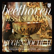 Eugen jochum - the choral recordings on philips [vol. 6: beethoven: missa solemnis, op. 123] cover image