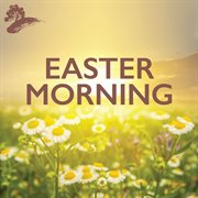 Easter morning cover image