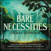 Bare necessities: instrumental bluegrass renditions of disney classics cover image