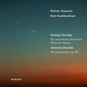 Kurtág: six moments musicaux; officium breve / dvořák: string quintet, op. 97 cover image