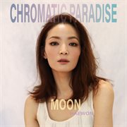 Chromatic paradise cover image