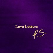 Love letters p.s. [deluxe] cover image