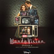 Wandavision: episode 9 (original soundtrack) cover image