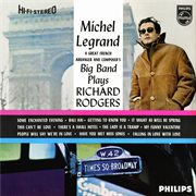 Michel legrand big band plays richard rodgers cover image