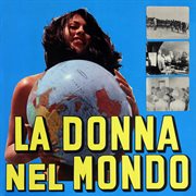 La donna nel mondo [original motion picture soundtrack / extended version] cover image