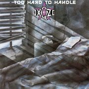 Too hard to handle cover image