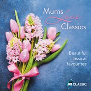 Mums love classics cover image