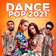 Dance pop 2021 cover image