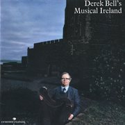 Derek Bell's musical Ireland cover image