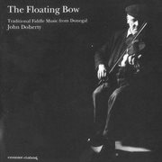 The floating bow : traditional fiddle music from Donegal cover image