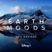 Music from earth moods [original soundtrack] cover image