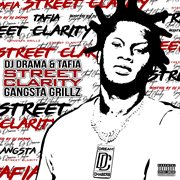 Street clarity: gangsta grillz cover image