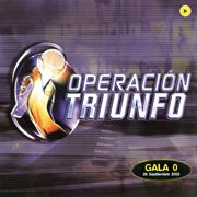 Operación triunfo [gala 0 / 2003] cover image