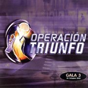 Operación triunfo [gala 3 / 2003] cover image