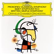 Prokofiev: symphony no. 1, op. 25 "classical symphony"; britten: simple symphony, op. 4; bizet: s cover image