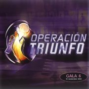 Operación triunfo [gala 6 / 2003] cover image