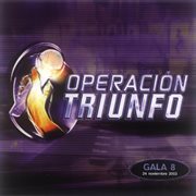Operación triunfo [gala 8 / 2003] cover image