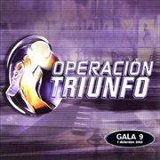 Operación triunfo [gala 9 / 2003] cover image