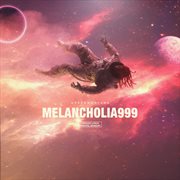 Melancholia 999 cover image