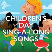 Children's day sing-a-long songs cover image