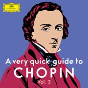 A very quick guide to chopin vol. 2 cover image