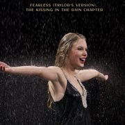Fearless (taylor's version): the kissing in the rain chapter cover image