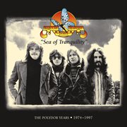 Sea of tranquility - the polydor years 1974 - 1997 cover image