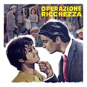 Operazione ricchezza [original motion picture soundtrack / extended version] cover image