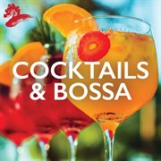 Cocktails & bossa cover image