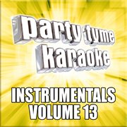 Party tyme karaoke - instrumentals 13 cover image