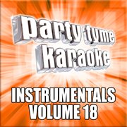 Party tyme karaoke - instrumentals 18 cover image