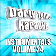 Party tyme karaoke - instrumentals 24 cover image