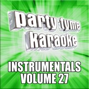 Party tyme karaoke - instrumentals 27 cover image