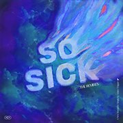 So sick [remixes] cover image