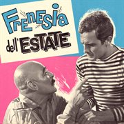 Frenesia dell'estate [original motion picture soundtrack] cover image