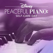 Disney peaceful piano: self-care day cover image