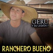 Ranchero bueno cover image