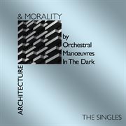 Architecture & morality singles cover image