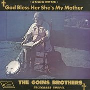 God bless her, she's my mother cover image