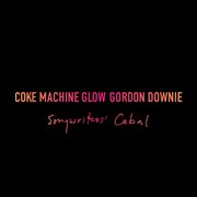 Coke machine glow : songwriters' cabal cover image