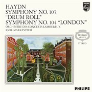 Haydn: symphony no. 103 'drum roll'; symphony no. 104 'london'; webner: preciosa overture cover image