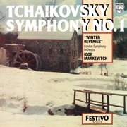 Tchaikovsky: symphony no. 1 'winter reveries'; symphony no. 2 'little russian' cover image