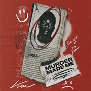 Murder made me cover image