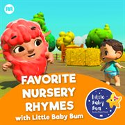Favorite nursery rhymes with littlebabybum cover image