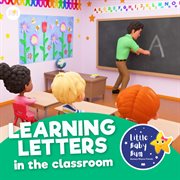 Learning letters in the classroom cover image