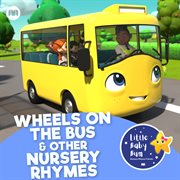 Wheels on the Bus &amp; Other Nursery Rhymes With Little Baby Bum