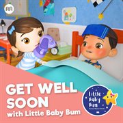 Get well soon with littlebabybum cover image